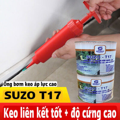 Bơm keo Suzo T17 chống bong tróc gạch